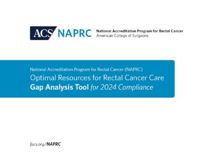 Picture of NAPRC Optimal Resources for Rectal Cancer Care Gap Analysis Tool