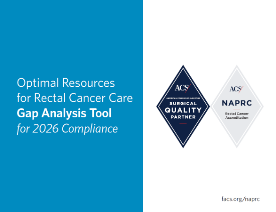 Picture of NAPRC Optimal Resources for Rectal Cancer Care Gap Analysis Tool